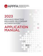 2023 Advance Practice Provider Fellowship Accreditation™ Application Manual