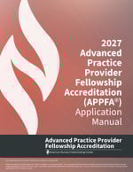 2027 Advanced Practice Provider Fellowship Accreditation Application Manual
